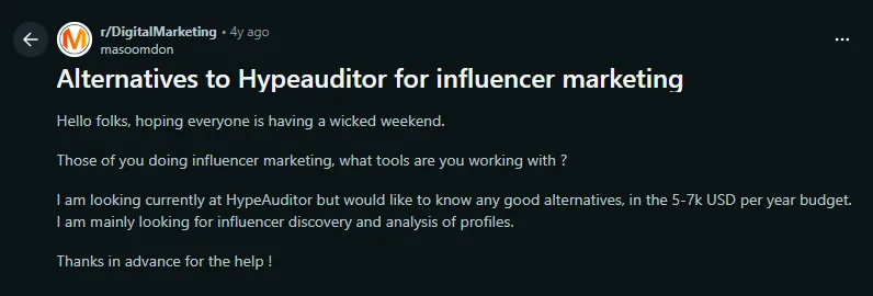 Screenshot of the r/DigitalMarketing thread asking for HypeAuditor alternatives within a 5-7k per year budget
